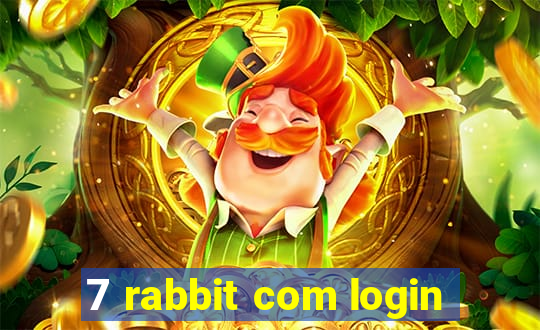 7 rabbit com login